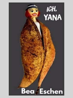 cover image of Ich, Yana